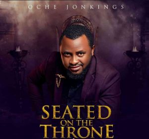 Oche Jonkings – Seated on the Throne