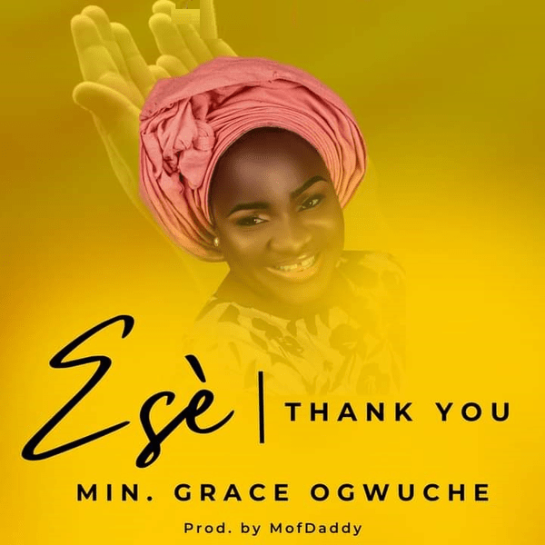 Ese "Thank You" by Grace Ogwuche